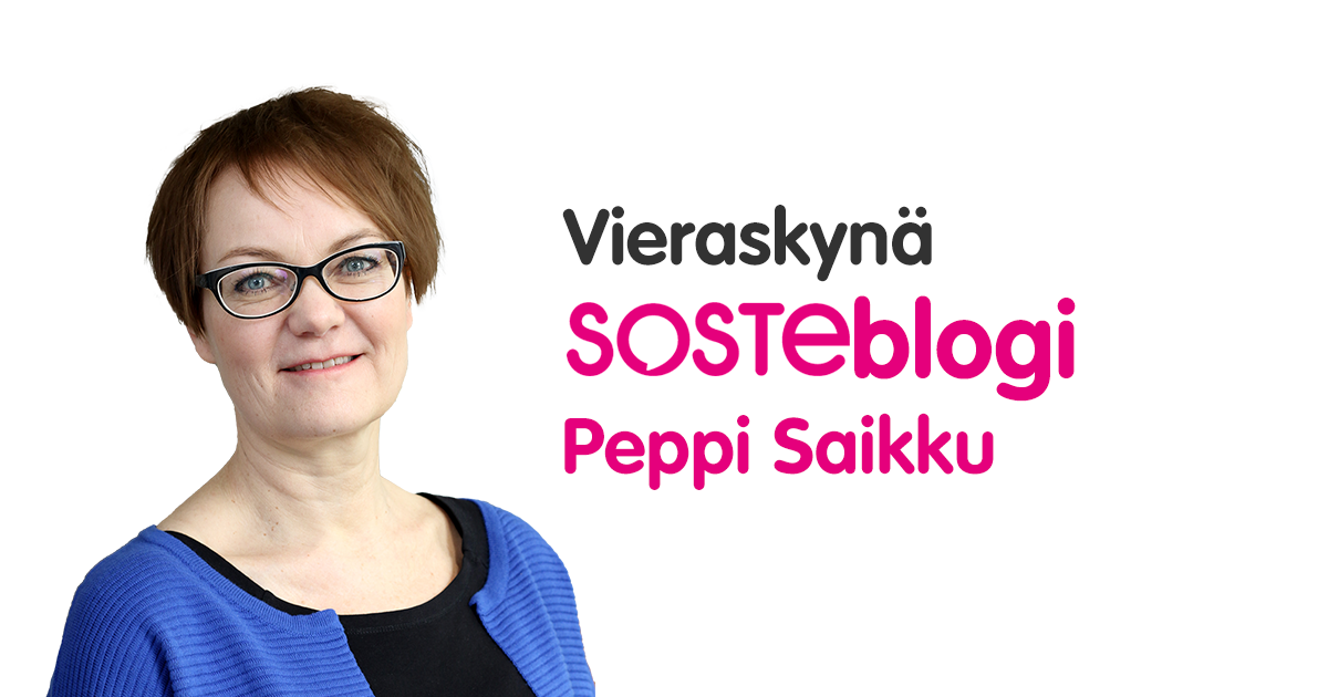 Rintakuvassa Peppi Saikku, vieressä lukee hänen nimensä ja termit Vieraskynä, SOSTEblogi.