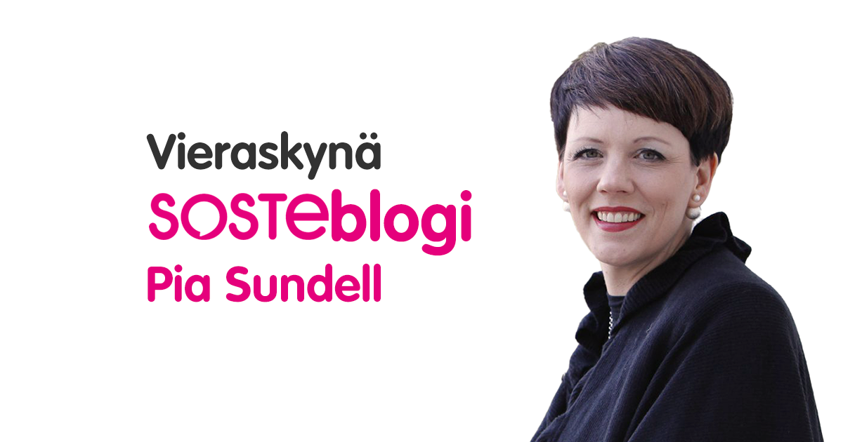 Pia Sundell on kirjoittanut Vieraskynä SOSTEblogin.