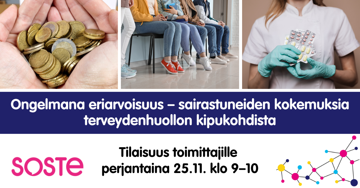 Ongelmana eriarvoisuus - sairastuneiden kokemuksia terveydenhuollon kipukohdista -mediatilaisuuden mainoskuva. Tilaisuus toimittajille perjantaina 25.11. klo 9-10.