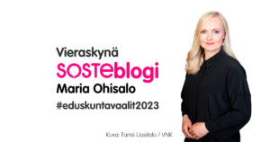 Maria Ohisalo on kirjoittanut Vieraskynä SOSTEblogin. Kuvan vieressä myös tunniste #eduskuntavaalit2023.