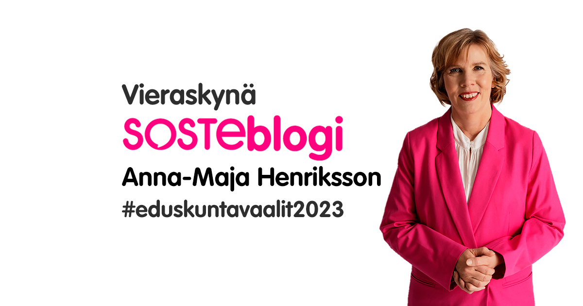 Anna-Maja Henriksson on kirjoittanut Vieraskynä SOSTEblogin.