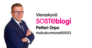 Petteri Orpo on kirjoittanut Vieraskynä SOSTEblogin.