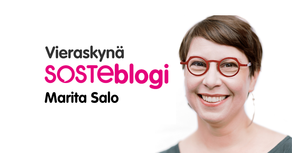 Marita Salo on kirjoittanut Vieraskynä SOSTEblogin.
