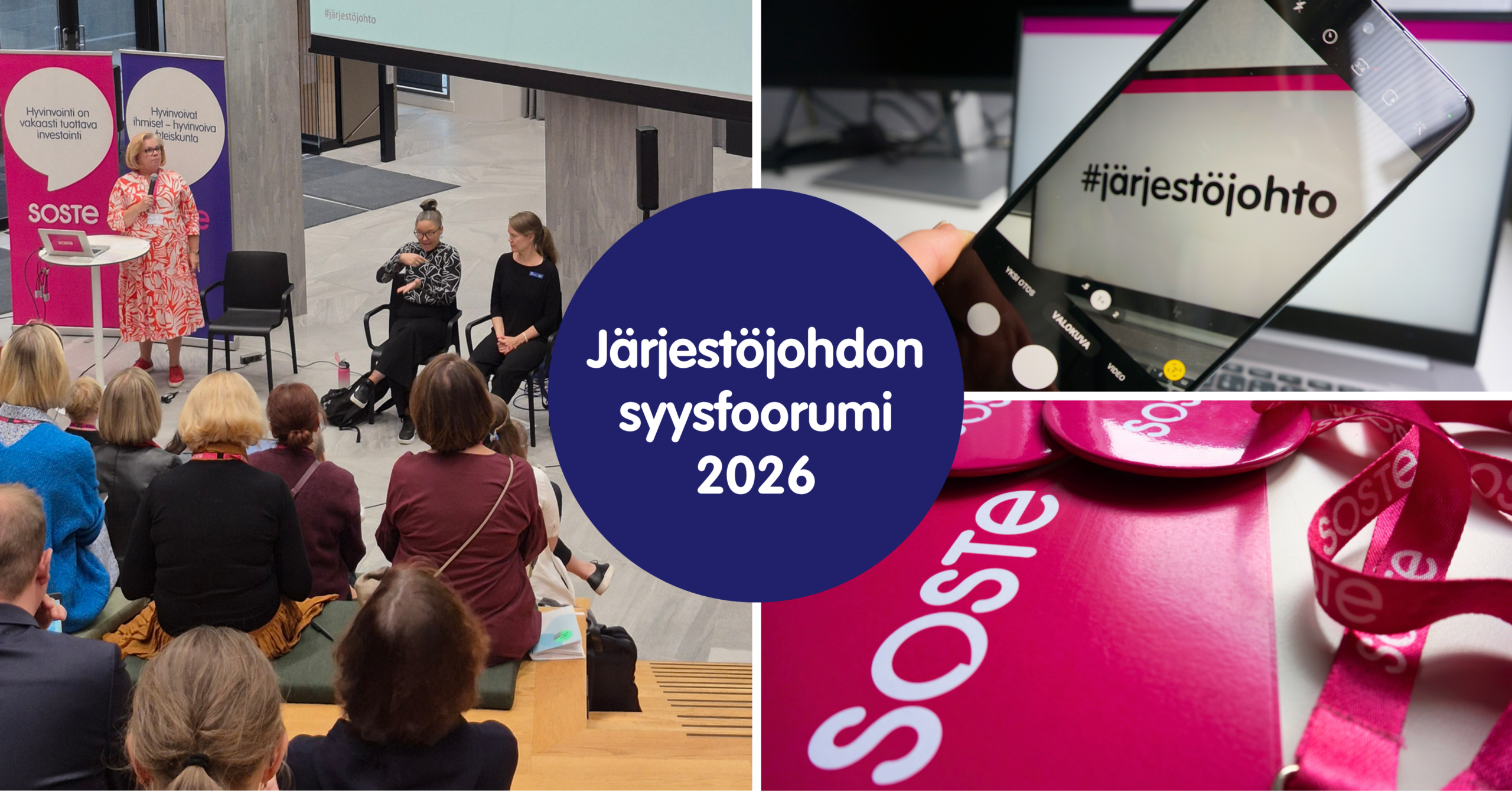Kolmen kuvan kollaasi. Yleisöä tapahtumassa, SOSTEn logo, #järjestöjohto