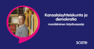 Petri Ruuskanen, tutkija ja yliopistonlehtori Kansalaisyhteiskunta ja demokratia -kirjoitussarjan kirjoittajakuvassa.